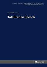 Totalitarian Speech