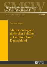 Mehrsprachigkeit Tuerkischer Schueler in Frankreich Und Deutschland: Die Voraussetzungen Des Kontrahierungszwangs Nach Art. 102 Aeuv Und Der Essen