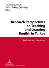 Research Perspectives on Teaching and Learning English in Turkey