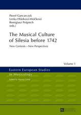 The Musical Culture of Silesia Before 1742: New Contexts - New Perspectives