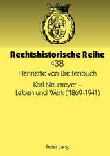 Karl Neumeyer - Leben Und Werk (1869-1941): Edeltraud Werner Zum 60. Geburtstag