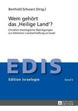 Wem Gehoert Das -Heilige Land-?: Christlich-Theologische Ueberlegungen Zur Biblischen Landverheissung an Israel