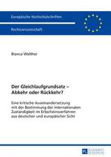 Der Gleichlaufgrundsatz - Abkehr Oder Rueckkehr?: Eine Kritische Auseinandersetzung Mit Der Bestimmung Der Internationalen Zustaendigkeit Im Erbschein