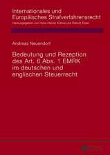 Bedeutung Und Rezeption Des Art. 6 ABS. 1 Emrk Im Deutschen Und Englischen Steuerrecht: Beratung Bei Praenataldiagnostik Und Schwangerschaftsabbruch