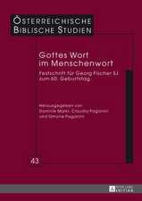 Gottes Wort Im Menschenwort: Festschrift Fuer Georg Fischer Sj Zum 60. Geburtstag