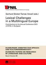 Lexical Challenges in a Multilingual Europe