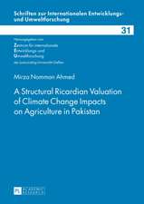 A Structural Ricardian Valuation of Climate Change Impacts on Agriculture in Pakistan