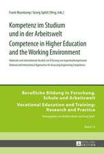 Kompetenz Im Studium Und in Der Arbeitswelt. Competence in Higher Education and the Working Environment: Nationale Und Internationale Ansaetze Zur Erf