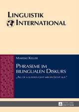 Phraseme Im Bilingualen Diskurs