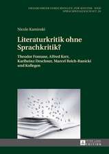 Literaturkritik Ohne Sprachkritik?