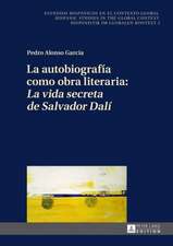 La Autobiografia Como Obra Literaria: La Vida Secreta de Salvador Dali