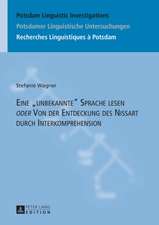 Eine -Unbekannte- Sprache Lesen Oder Von Der Entdeckung Des Nissart Durch Interkomprehension