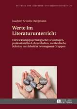 Werte Im Literaturunterricht: Eine Rechtsvergleichende, Dogmatische Studie