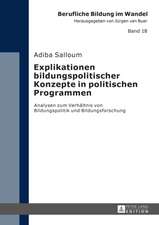 Explikationen bildungspolitischer Konzepte in politischen Programmen