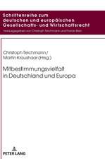 Mitbestimmungsvielfalt in Deutschland Und Europa