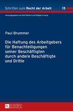 Die Haftung Des Arbeitgebers Fuer Benachteiligungen Seiner Beschaeftigten Durch Andere Beschaeftigte Und Dritte