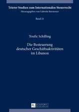 Die Besteuerung Deutscher Geschaeftsaktivitaeten Im Libanon