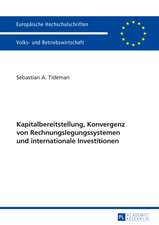 Kapitalbereitstellung, Konvergenz von Rechnungslegungssystemen und internationale Investitionen