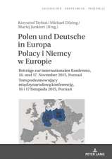 Polen und Deutsche in EuropaPolacy i Niemcy w Europie