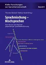 Sprachmischung - Mischsprachen