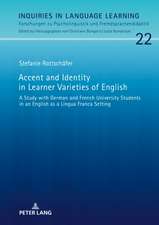 Accent and Identity in Learner Varieties of English