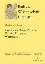 Gottfrieds <Tristan> lesen: Prolog, Haupttext, Wortpaare