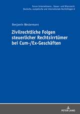 Zivilrechtliche Folgen steuerlicher Rechtsirrtümer bei Cum-/Ex-Geschäften