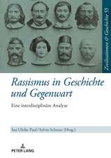 Rassismus in Geschichte und Gegenwart