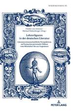 Lehrerfiguren in der deutschen Literatur