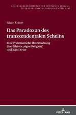 DAS PARADOXON DES TRANSZENDENTALEN SCHH