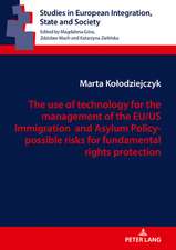 Use of Technology for the Regulation of the European Union Immigration and Asylum Policy