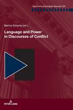 Language and Power in Discourses of Conflict