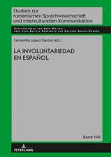 Involuntariedad En Espanol