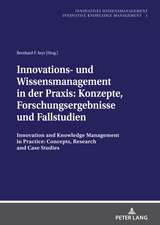 Innovations- und Wissensmanagement in der Praxis:Konzepte, Forschungsergebnisse und Fallstudien