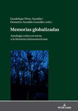 MEMORIAS GLOBALIZADAS ANTOLOGIA CRITIH