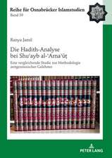 DIE HADITH-ANALYSE BEI SHU AYB AL- ARNH