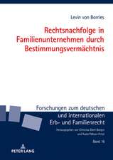 Rechtsnachfolge in Familienunternehmen durch Bestimmungsvermachtnis