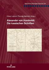 ALEXANDER VON HUMBOLDT DIE RUSSISCHEN