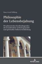 Philosophie der Lebensbejahung