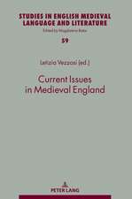 Current Issues in Medieval England