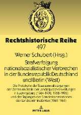 Strafverfolgung nationalsozialistischer Verbrechen in der Bundesrepublik Deutschland und Berlin (West)