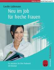 Neu im Job für freche Frauen