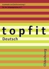 topfit Deutsch. Grammatik und Zeichensetzung 2