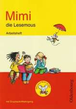 Mimi, die Lesemaus - Fibel für den Erstleseunterricht - Ausgabe E für alle Bundesländer - Ausgabe 2008