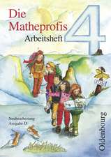 Die Matheprofis D 4. Arbeitsheft