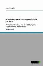 Urbanisierung und Konsumgesellschaft vor 1914