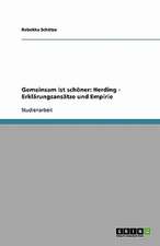 Gemeinsam ist schöner: Herding - Erklärungsansätze und Empirie