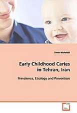 Early Childhood Caries in Tehran, Iran