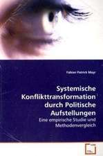 Systemische Konflikttransformation durch PolitischeAufstellungen