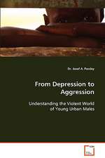 From Depression to Aggression: